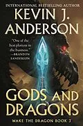 E-Book (epub) Gods and Dragons von Kevin J. Anderson