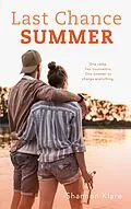 E-Book (epub) Last Chance Summer von Shannon Klare