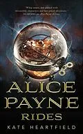 E-Book (epub) Alice Payne Rides von Kate Heartfield