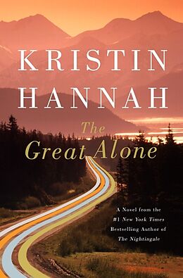 Kartonierter Einband The Great Alone von Kristin Hannah