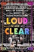 Livre Relié Loud and Clear de Brian Anderson