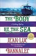 Couverture cartonnée The Body by the Sea de Jean-Luc Bannalec