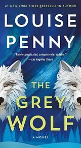 Kartonierter Einband The Grey Wolf von Louise Penny