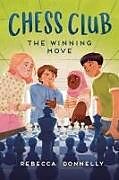 Livre Relié Chess Club: The Winning Move de Rebecca Donnelly