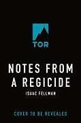 Livre Relié Notes from a Regicide de Isaac Fellman