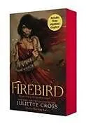 Kartonierter Einband Firebird von Juliette Cross