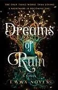 Fester Einband Dreams of Ruin von Emma Noyes