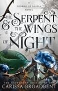 Livre Relié The Serpent & the Wings of Night de Carissa Broadbent