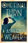 Livre Relié One Final Turn de Ashley Weaver