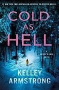 Livre Relié Cold as Hell de Kelley Armstrong