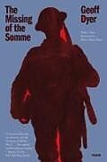Kartonierter Einband The Missing of the Somme von Geoff Dyer