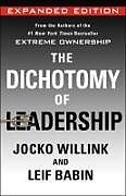 Livre Relié The Dichotomy of Leadership de Jocko Willink, Leif Babin