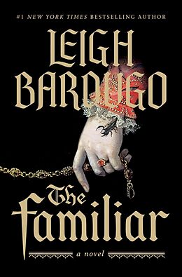 Couverture cartonnée The Familiar de Leigh Bardugo
