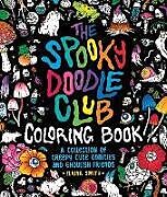 Couverture cartonnée The Spooky Doodle Club Coloring Book de Elaina Smith