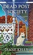 Couverture cartonnée Dead Post Society de Diane Kelly