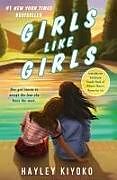 Couverture cartonnée Girls Like Girls de Hayley Kiyoko