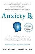 Livre Relié Anxiety RX de Russell Kennedy