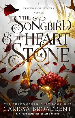 Livre Relié The Songbird & the Heart of Stone de Carissa Broadbent