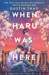 Kartonierter Einband When Haru Was Here von Dustin Thao