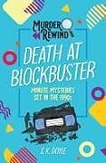 Couverture cartonnée Murder Rewind: Death at Blockbuster de S K Doyle