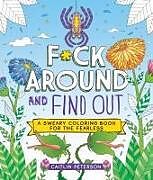 Couverture cartonnée F*ck Around and Find Out de Caitlin Peterson