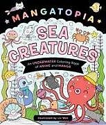 Couverture cartonnée Mangatopia: Sea Creatures de Liv Wan