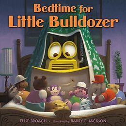 Couverture cartonnée Bedtime for Little Bulldozer de Elise Broach