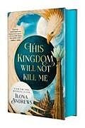 Fester Einband This Kingdom Will Not Kill Me von Ilona Andrews