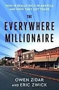 Fester Einband The Everywhere Millionaire von Eric Zwick, Owen Zidar