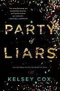 Livre Relié Party of Liars de Kelsey Cox