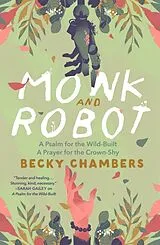 Kartonierter Einband (Kt) Monk and Robot von Becky Chambers
