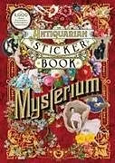 Fester Einband The Antiquarian Sticker Book: Mysterium von Odd Dot