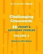 Couverture cartonnée New York Times Games Challenging Crosswords Volume 4 de New York Times