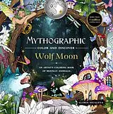 Kartonierter Einband Mythographic Color and Discover: Wolf Moon von Gloria Shugleva