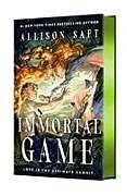Fester Einband Immortal Game. Deluxe Edition von Allison Saft