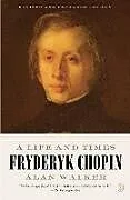 Kartonierter Einband Fryderyk Chopin von Alan Walker