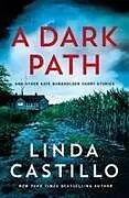 Fester Einband A Dark Path: And Other Kate Burkholder Short Stories von Linda Castillo