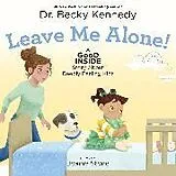 Fester Einband Leave Me Alone! von Becky Kennedy