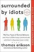 Kartonierter Einband Surrounded by Idiots Revised & Expanded Edition von Thomas Erikson
