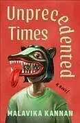 Kartonierter Einband Unprecedented Times von Malavika Kannan