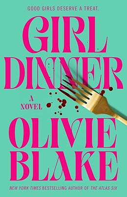 Kartonierter Einband Girl Dinner von Olivie Blake