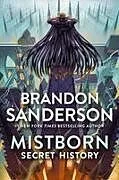 Kartonierter Einband Mistborn: Secret History von Brandon Sanderson