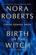 Fester Einband Birth of the Witch von Nora Roberts