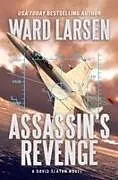 Kartonierter Einband Assassin's Revenge von Ward Larsen