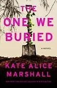 Fester Einband One We Buried von Kate Alice Marshall