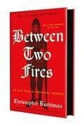 Fester Einband Between Two Fires von Christopher Buehlman