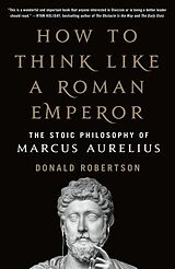 Broché How to Think Like a Roman Emperor de Donald Robertson