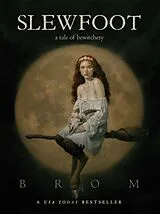 Kartonierter Einband Slewfoot von Brom