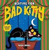 Livre Relié Bedtime for Bad Kitty de Nick Bruel