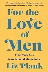 Poche format B For the Love of Men von Liz Planz